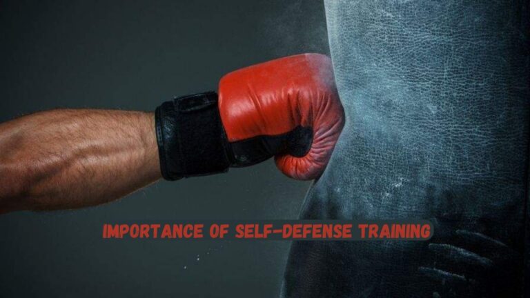 Importance of Self-Defense Training