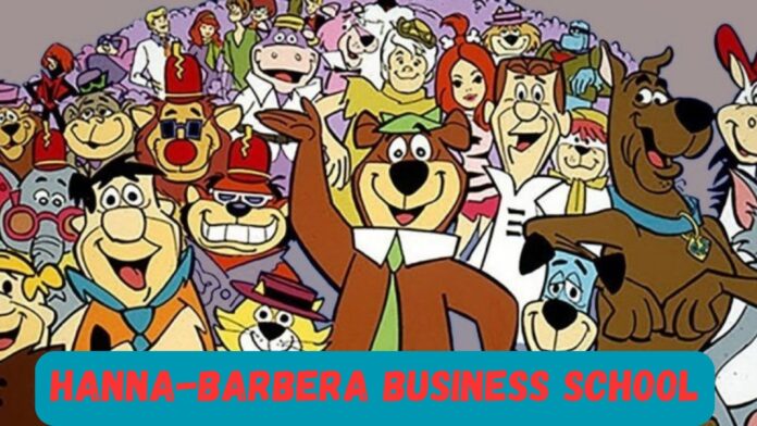 Hanna-Barbera Business School
